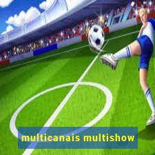 multicanais multishow